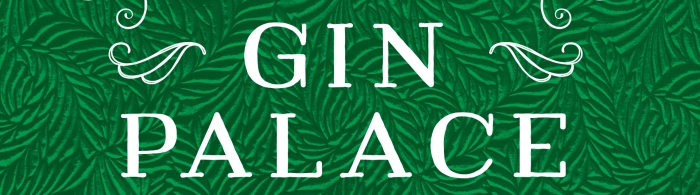 The Curious Bartender's Gin Palace