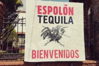 Welcome sign at the Espolon tequila distillery in Jalisco, Mexico