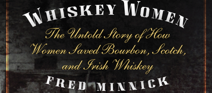 Whiskey Women by Fred Minnick, sample from the front cover
