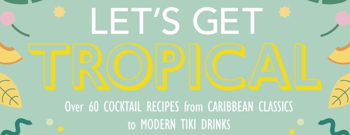 Detail from the cover of the book Let's Get Tropical