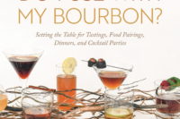 Which Fork Do I Use with My Bourbon, book on bourbon tastings and bourbon-themed parties.